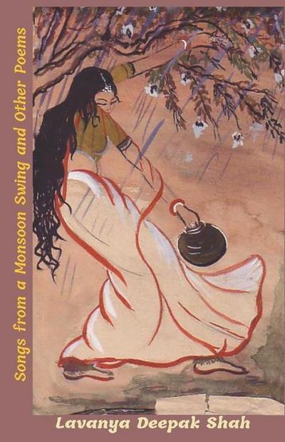 Songs from a Monsoon Swing: and other poems