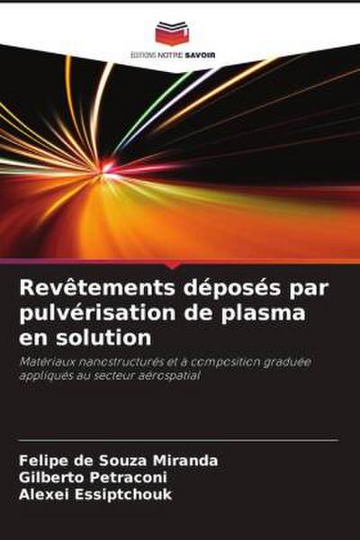 Revêtements déposés par pulvérisation de plasma en solution
