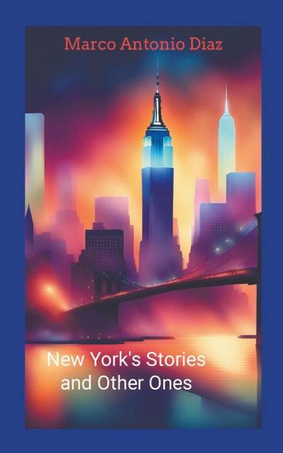 New York’s Stories and Other Ones