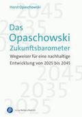 Das Opaschowski Zukunftsbarometer