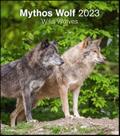 Mythos Wolf 2023 - Foto-Kalender - 30x34