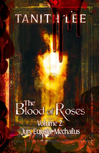 The Blood of Roses Volume Two