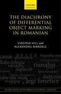 The Diachrony of Differential Object Marking in Romanian
