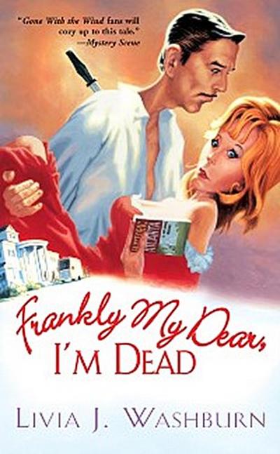 Frankly My Dear, I’m Dead