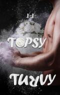 Topsy Turvy