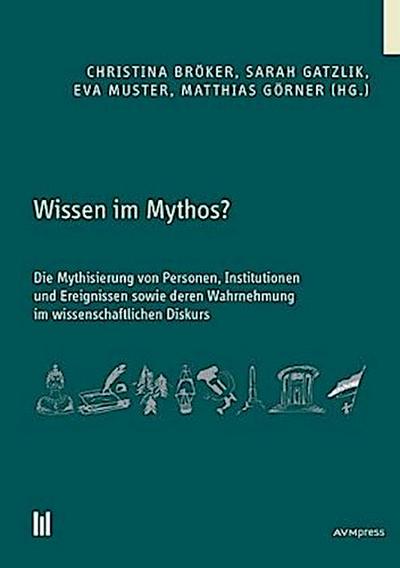 Wissen im Mythos?