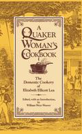 A Quaker Woman’s Cookbook