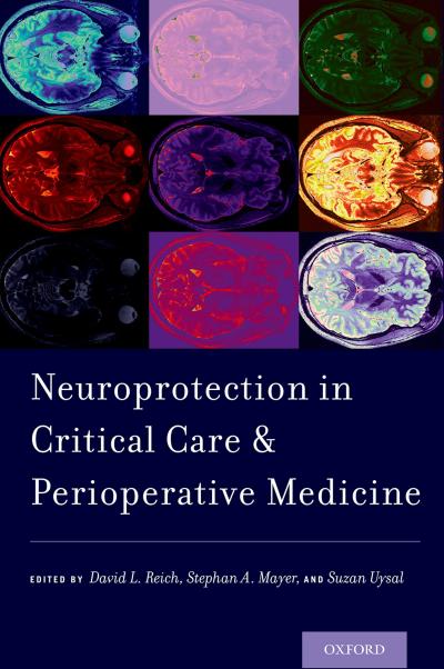 Neuroprotection in Critical Care and Perioperative Medicine