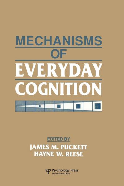 Mechanisms of Everyday Cognition