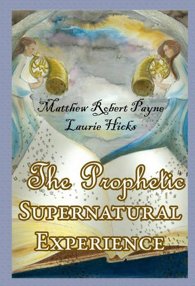 Prophetic Supernatural Experience