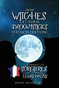 Comment les Sorcières Obtiennent Leurs Balais
