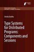 Type Systems for Distributed Programs: Components 