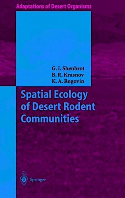 Spatial Ecology of Desert Rodent Communities