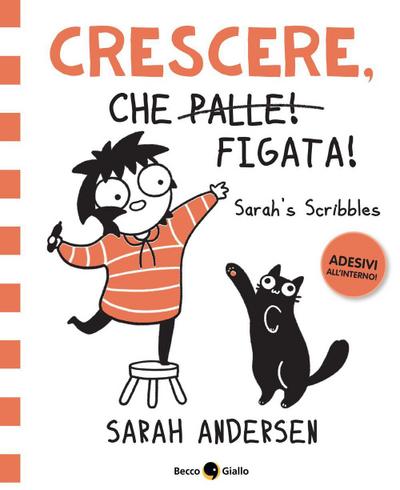Crescere, che figata! Sarah’s Scribbles