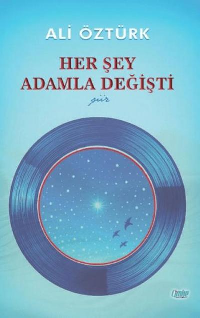 Her Sey Adamla Degisti