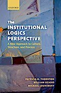 The Institutional Logics Perspective