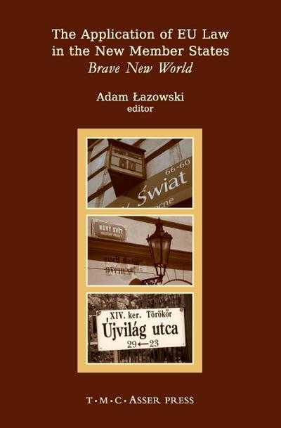 The Application of EU Law in the New Member States