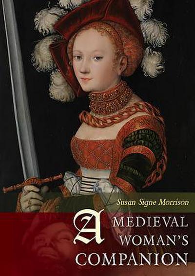 A Medieval Woman’s Companion