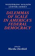 Dilemmas of Scale in America’s Federal Democracy