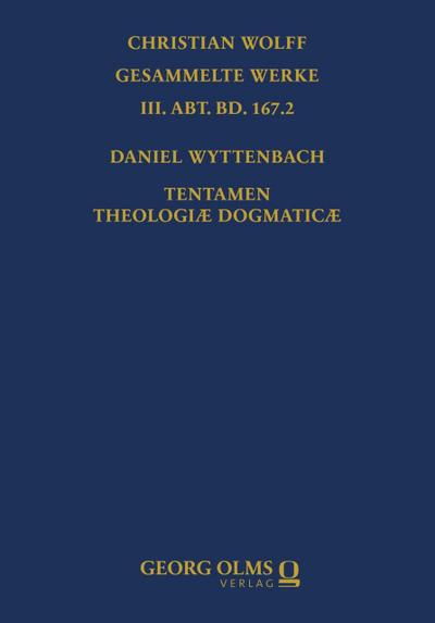 Daniel Wyttenbach: Tentamen Theologiæ Dogmaticæ