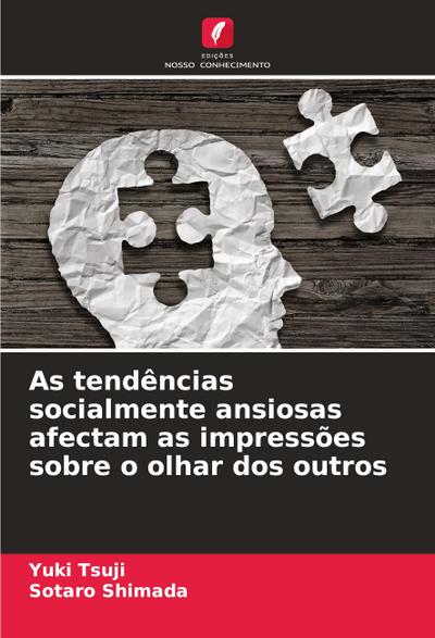 As tendências socialmente ansiosas afectam as impressões sobre o olhar dos outros
