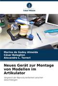 Neues Gerät zur Montage von Modellen im Artikulator