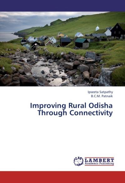 Improving Rural Odisha Through Connectivity