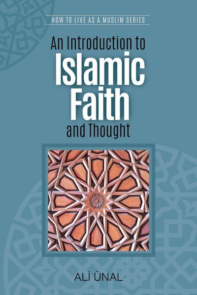 An Introduction to Islamic Faith and Thought