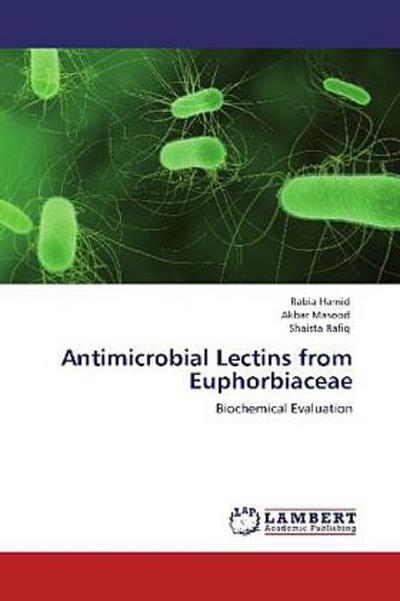 Antimicrobial Lectins from Euphorbiaceae