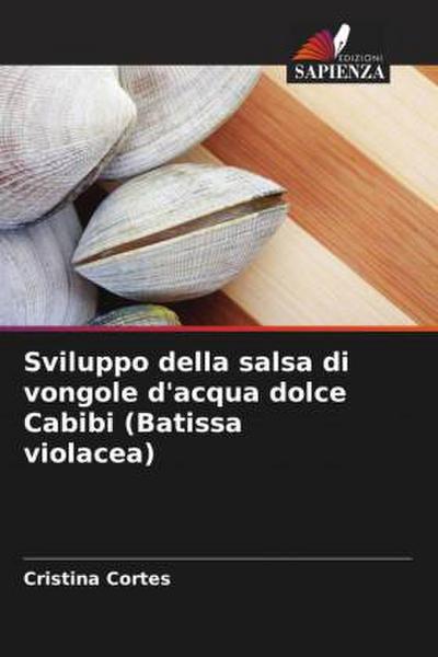 Sviluppo della salsa di vongole d’acqua dolce Cabibi (Batissa violacea)