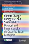 Climate Change, Energy Use, and Sustainability