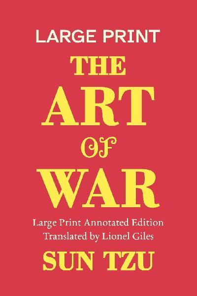 The Art of War, A Large Print Annotated Edition