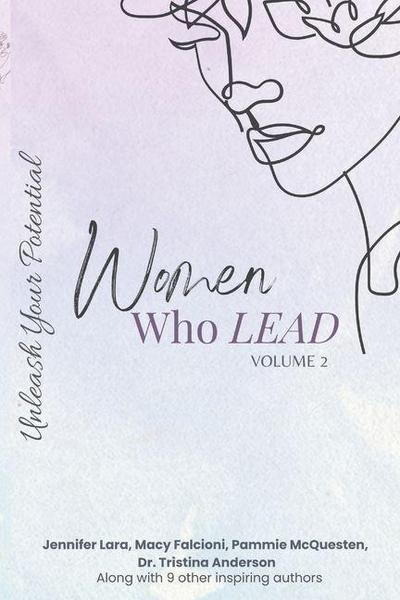 Women Who Lead - Unleash Your Potential
