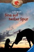 Sunshine Ranch, Band 1 - Sina auf heißer Spur