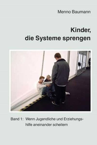 Kinder, die Systeme sprengen 1