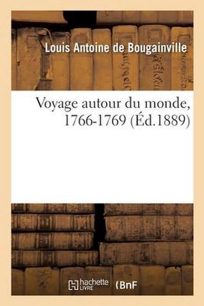 Voyage Autour Du Monde, 1766-1769