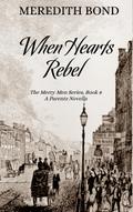 When Hearts Rebel (Merry Men Quartet, #10)