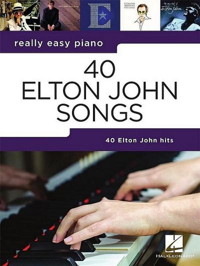 REALLY EASY PIANO 40 ELTON JOHN SONGS
