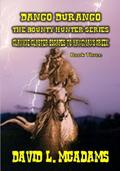 Dango Durango - The Bounty Hunt - Book 3