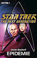 Star Trek - The Next Generation: Die Epidemie