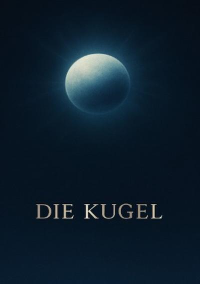 Die Kugel