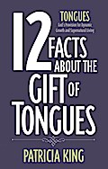 12 Facts about the Gift of Tongues