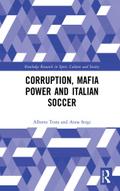 Corruption, Mafia Power and Italian Soccer