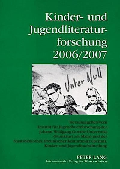 Kinder- und Jugendliteraturforschung 2006/2007