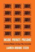 Inside Private Prisons