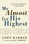 My Almost for His Highest