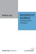 Der bewusste Ausdruck
