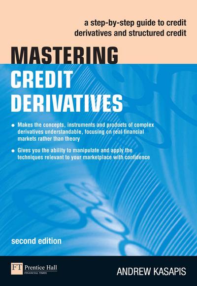 Mastering Credit Derivatives ebook