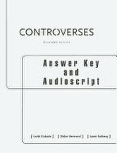 Controverses: Answer Key And Audioscript