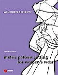 Metric Pattern Cutting for Women’s Wear